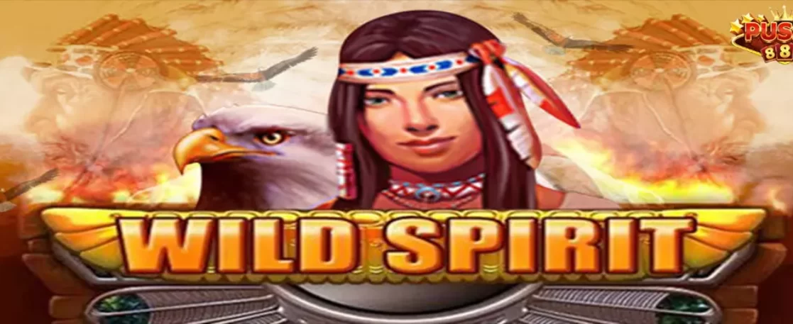 รีวิวเกมสล็อต Wild Spirit จากค่าย Pussy888